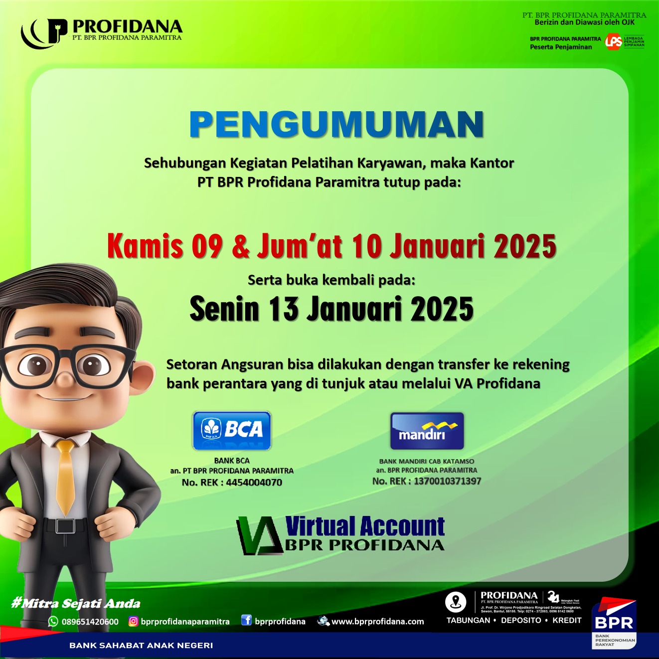 PENGUMUMAN TUTUP KANTOR SEMENTARA PT BPR PROFIDANA PARAMITRA